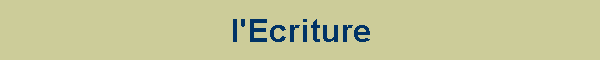 l'Ecriture