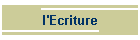l'Ecriture