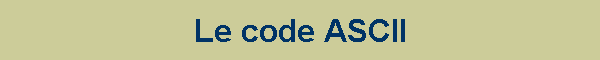 Le code ASCII