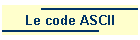 Le code ASCII