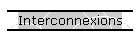Interconnexions