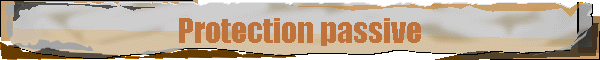 Protection passive